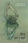 Rty po víně - Markéta Bartíková - kniha z kategorie Poezie