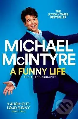 A Funny Life - Michael McIntyre - kniha z kategorie Autobiografie