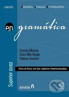 Anaya ELE en… Gramática. Nivel superior C1/C2 - Carmen Hernández, Concha Moreno, Miki Clara Kondo - kniha z kategorie Jazykové učebnice a slovníky