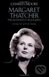 Margaret Thatcher (The Authorized Biography (Volume One))