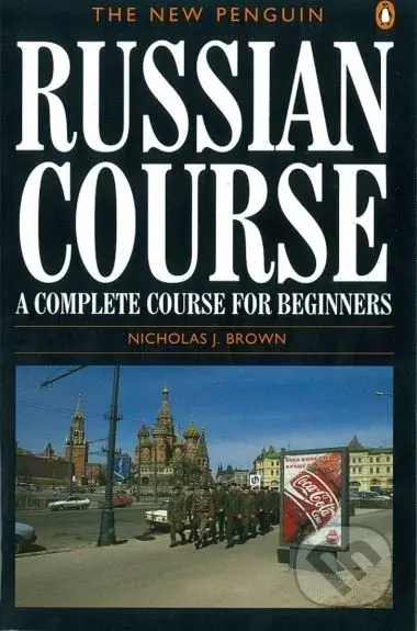 The New Penguin Russian Course (A Complete Course for Beginners) - kniha z kategorie Humanitní a společenské vědy