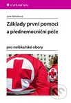 Základy první pomoci a přednemocniční péče - Jana Haluzíková - kniha z kategorie Medicína