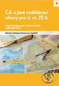 ČJL a jiné vzdělávací obory pro 2. stupeň ZŠ II. (Propojení českého jazyka a literatury s jinými vzdělávacími obory) - kniha z kategorie 2. stupeň