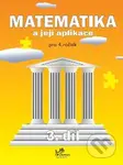 Matematika a její aplikace pro 4. ročník – 3. díl - Josef Molnár - kniha z kategorie 1. stupeň
