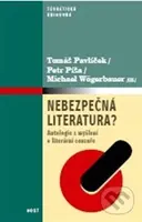 Nebezpečná literatura? (Antologie z myšlení o literární cenzuře) - kniha z kategorie Literární věda