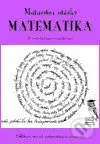 Maturitní otázky - matematika - Radek Veselý - kniha z kategorie Střední školy