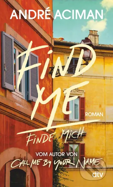 Find Me/Finde mich - Andre Aciman - kniha z kategorie Beletrie pro děti