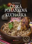 Česká pohanková kuchařka (Kompletní jídelníček) - Hana Šimková - kniha z kategorie Kuchařky