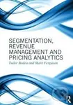 Segmentation, Revenue Management and Pricing Analytics - kniha z kategorie Odborné a naučné