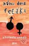 Máme doma feťáka (Abeceda osudů) - Bedřich Čermák - kniha z kategorie Psychologie
