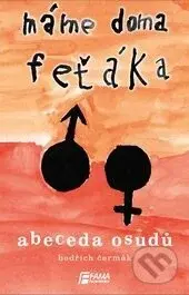 Máme doma feťáka (Abeceda osudů) - Bedřich Čermák - kniha z kategorie Psychologie