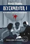 Alternativa I (Od rekvalifikací k "Nové" vlně se starým obsahem.) - kniha z kategorie Hudba