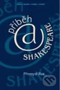 Příběh a Shakespeare - Přemysl Rut - kniha z kategorie Drama a divadelní hry