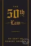 The 50th Law - Robert Greene, 50 Cent
