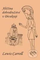 Aliččina dobrodružství v Divukraji - Lewis Carroll - kniha z kategorie Beletrie pro děti
