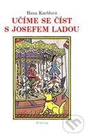 Učíme se číst s Josefem Ladou - Hana Kneblová - kniha z kategorie 1. stupeň
