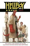 Hellboy a Ú.P.V.O. 2 - 1953 - Mike Mignola, Chris Roberson, Ben Stenbeck (Ilustrátor), Michael Walsh (Ilustrátor), Paolo Rivera (Ilustrátor)