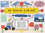 Ve vzduchu a na vodě - Ivan Binar, Petra Josefína Stibitzová (ilustrátor) - kniha z kategorie Hádanky a říkanky