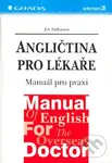 Angličtina pro lékaře (Manuál pro praxi) - Joy Parkinson