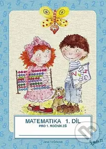 Matematika pro 1. ročník základní školy (1. díl) - Jana Potůčková - kniha z kategorie 1. stupeň