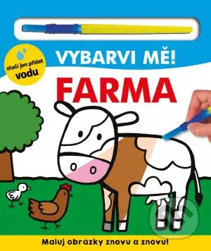 Vybarvi mě! Farma (Maluj obrázky znovu a znovu!) - Hannah Mitchel, Will Putnam, Kylie Hamley - kniha z kategorie Omalovánky