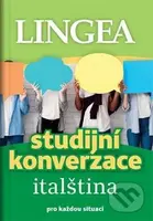 Italština - Studijní konverzace pro každou situaci - kniha z kategorie Jazykové učebnice a slovníky