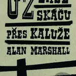 Už zase skáču přes kaluže - Alan Marshall - kniha z kategorie Pro děti