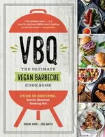 VBQ (The Ultimate Vegan Barbecue Cookbook) - Nadine Horn - kniha z kategorie Kuchařky