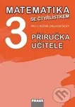 Matematika se Čtyřlístkem 3 Příručka učitele (Pro 3. ročník základní školy) - kniha z kategorie 1. stupeň