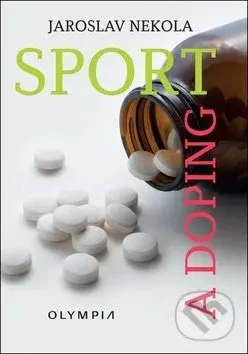 Sport a doping - Jaroslav Nekola - kniha z kategorie Sport