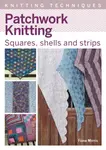 Patchwork Knitting - Fiona Morris