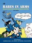 Babes In Arms: Women in the Comics During World War Two - Trina Robbins