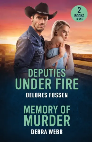 Deputies Under Fire / Memory Of Murder - Debra Webbová, Delores Fossen