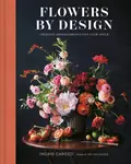 Flowers by Design - Ingrid Carozzi