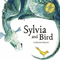 Sylvia and Bird - Rayner Catherine