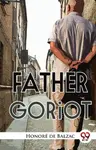 Father Goriot - Honor? De Balzac