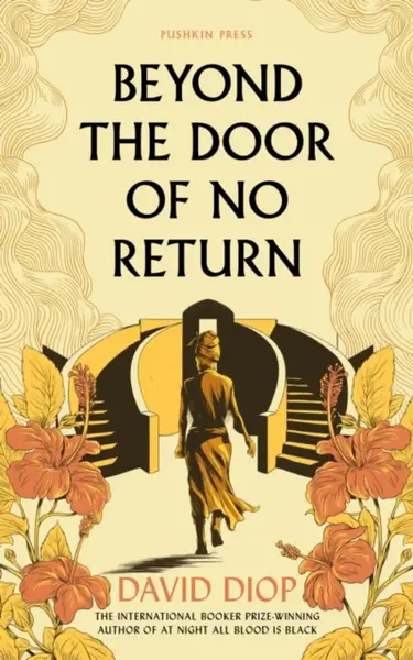 Beyond the Door of No Return - David Diop