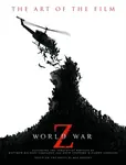 World War Z: The Art of the Film - Books Titan