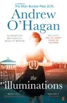 The Illuminations - Andrew O´Hagan