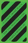 A Fierce Green Place - Pamela Mordecai