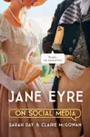 Jane Eyre on Social Media - Claire McGowan, Sarah Day