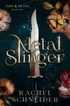 Metal Slinger