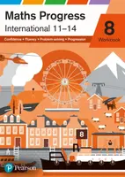 Maths Progress International Year 8 Workbook - Keith Pledger, Sophie Goldie, Amy O'Brien, Keith Gallick, Greg Byrd, Diane Oliver, Catherine Murphy