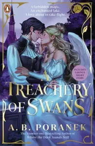 A Treachery of Swans - A.B. Poranek