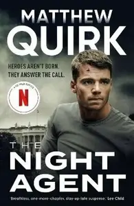 Night Agent - Matthew Quirk
