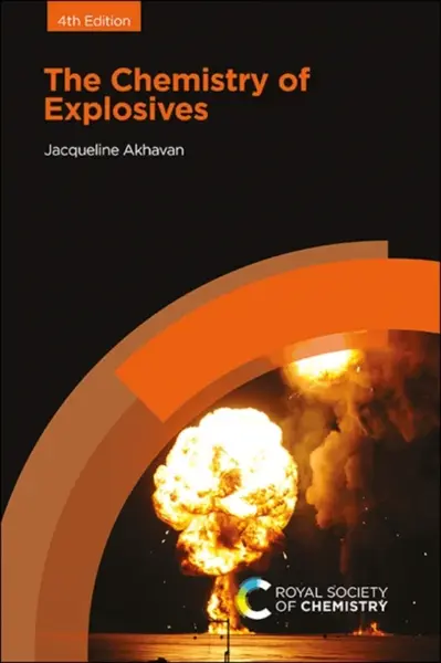 Chemistry of Explosives - Jacqueline  Akhavan