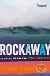 Rockaway (Surfing Headlong into a New Life) - Diane Cardwell