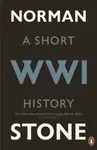 World War One - Stone Norman