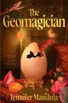 The Geomagician - Jennifer Mandula