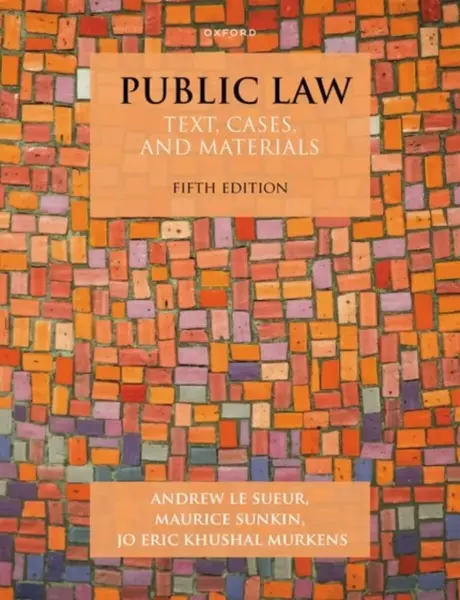 Public Law - Andrew  Le Sueur, Maurice  Sunkin, Jo Eric Khushal  Murkens